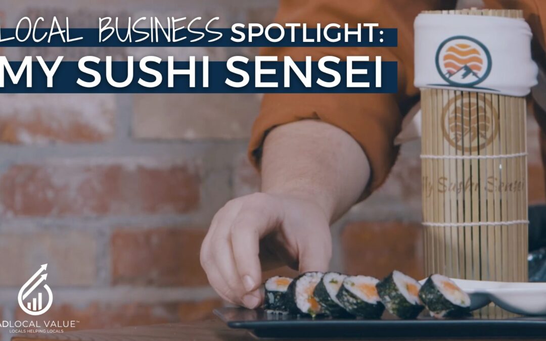 Local biz Spotlight: My Sushi Sensei