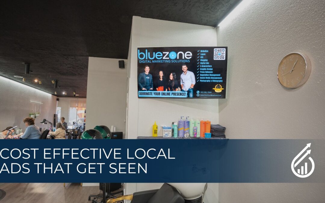 Cost Effective Local Ads That Get Seen