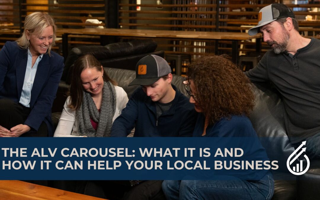 The ALV Carousel: What It Is and How It Can Help Your Local Business